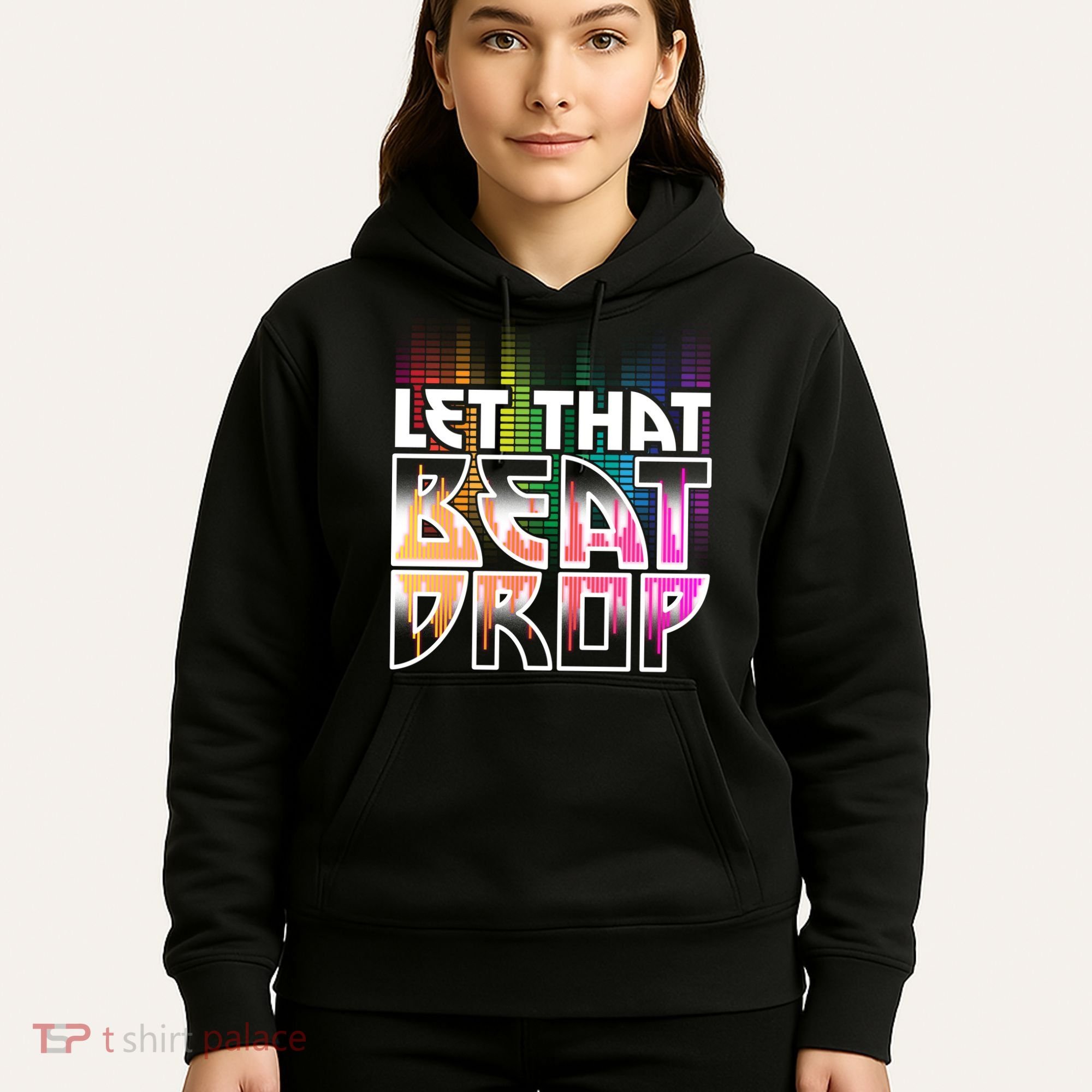 Let That Beat Drop Rainbow Equalizer Dance Music Lover Hoodie