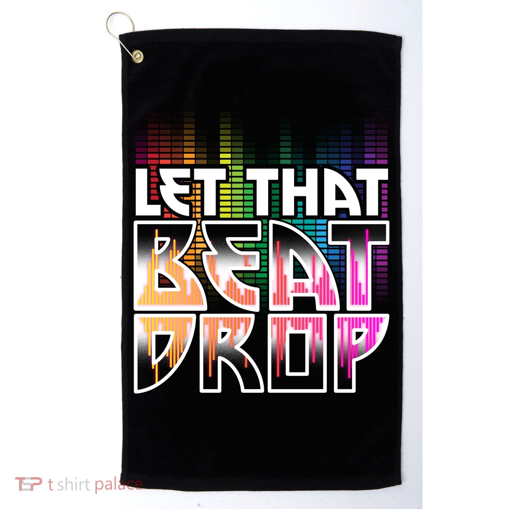 Let That Beat Drop Rainbow Equalizer Dance Music Lover Golf Towel