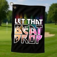 Let That Beat Drop Rainbow Equalizer Dance Music Lover Golf Towel thumb 1