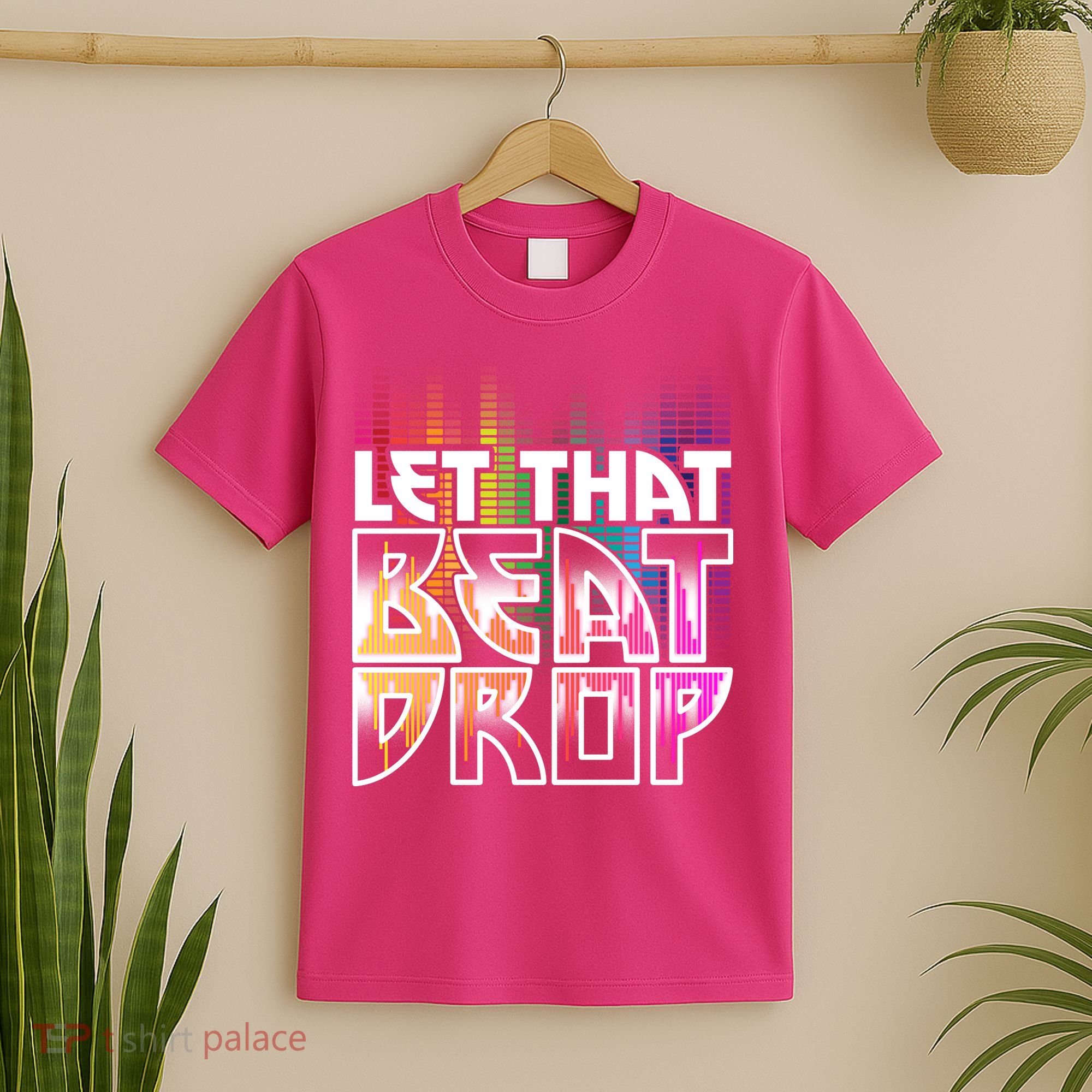Let That Beat Drop Rainbow Equalizer Dance Music Lover T-Shirt