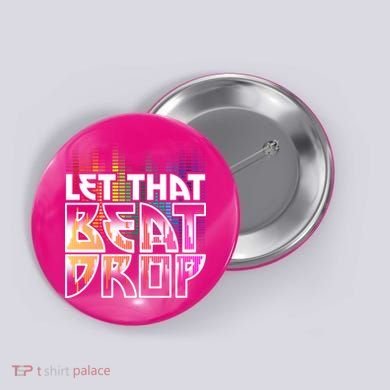 Let That Beat Drop Rainbow Equalizer Dance Music Lover Button