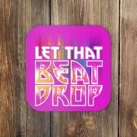 Let That Beat Drop Rainbow Equalizer Dance Music Lover Coaster thumb 0