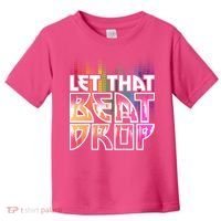 Let That Beat Drop Rainbow Equalizer Dance Music Lover Toddler T-Shirt thumb 0