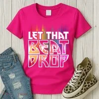Let That Beat Drop Rainbow Equalizer Dance Music Lover Women's T-Shirt thumb 3