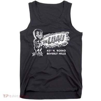 Luau Tiki Bar Beverly Hills Los Angeles Tank Top
