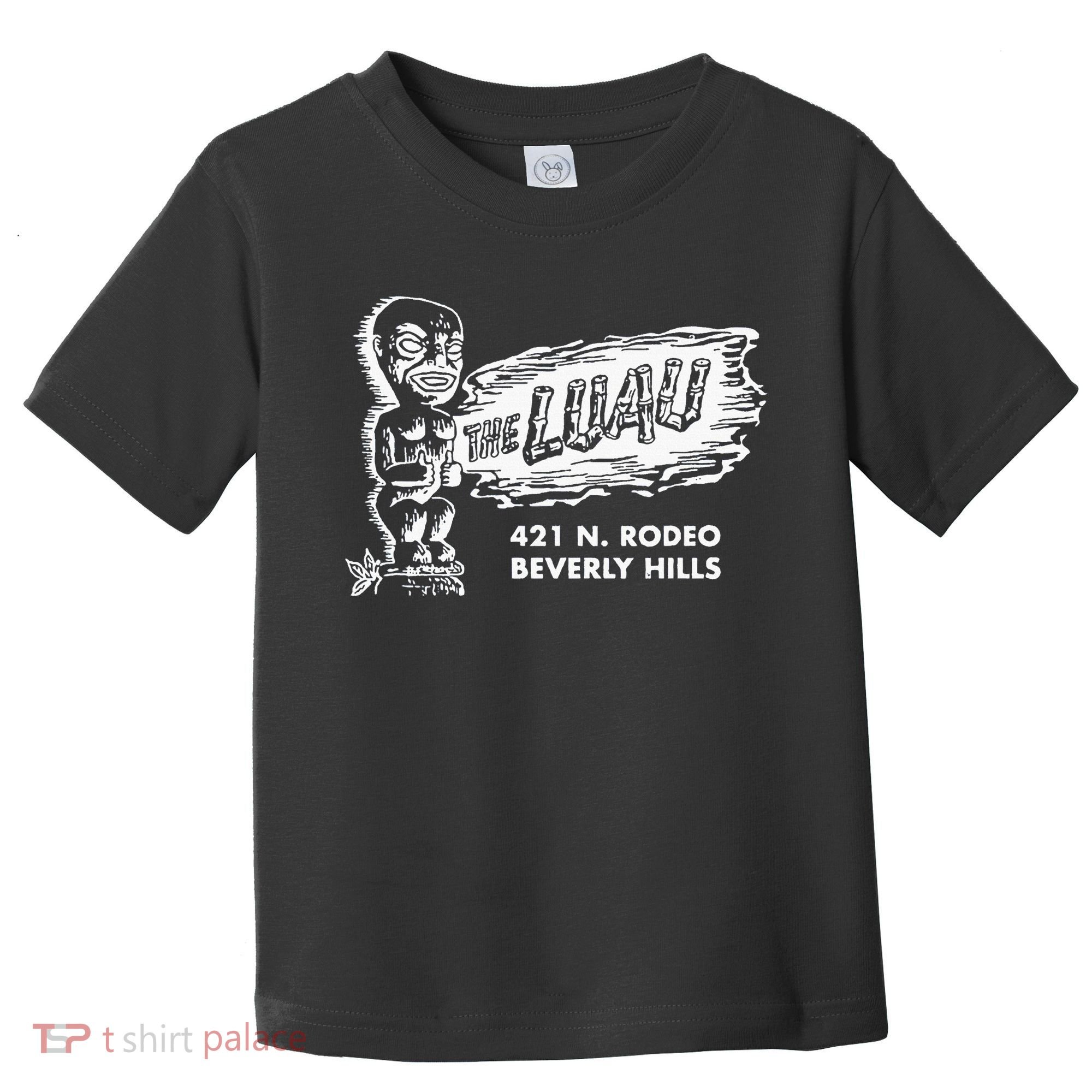Luau Tiki Bar Beverly Hills Los Angeles Toddler T-Shirt