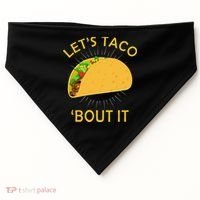 Let's Taco Bout It Taco Cinco De Mayo Tee Gift USA-Made Doggie Bandana thumb 0