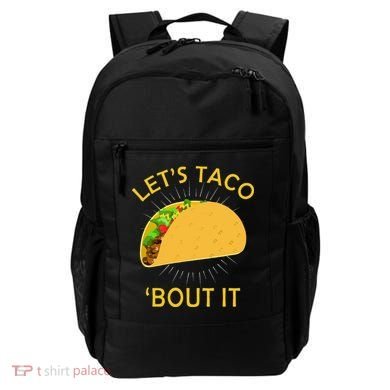 Let's Taco Bout It Taco Cinco De Mayo Tee Gift Backpack