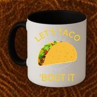 Let's Taco Bout It Taco Cinco De Mayo Tee Gift Coffee Mug thumb 2