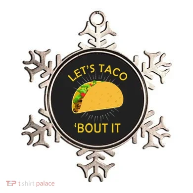 Let's Taco Bout It Taco Cinco De Mayo Tee Gift Ornament