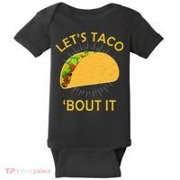Let's Taco Bout It Taco Cinco De Mayo Tee Gift Baby Bodysuit thumb 0