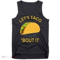 Let's Taco Bout It Taco Cinco De Mayo Tee Gift Tank Top thumb 0