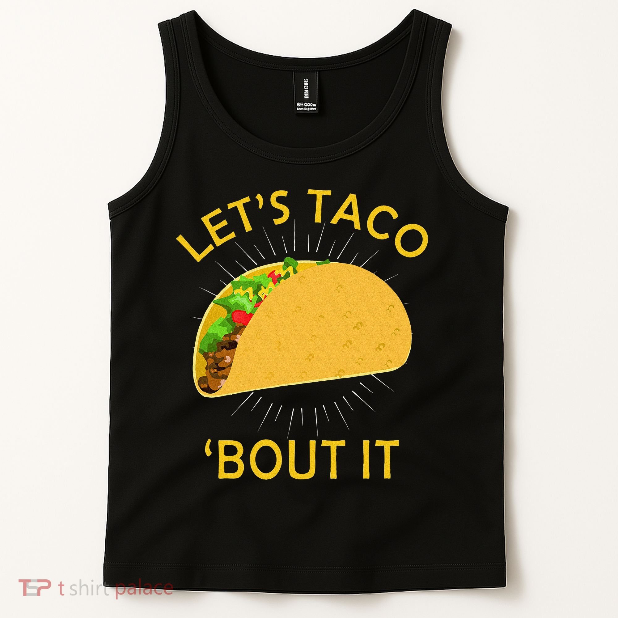 Let's Taco Bout It Taco Cinco De Mayo Tee Gift Tank Top