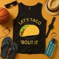 Let's Taco Bout It Taco Cinco De Mayo Tee Gift Tank Top thumb 4