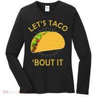 Let's Taco Bout It Taco Cinco De Mayo Tee Gift Women's Long Sleeve Shirt thumb 0