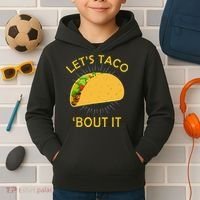 Let's Taco Bout It Taco Cinco De Mayo Tee Gift Kids Hoodie thumb 2