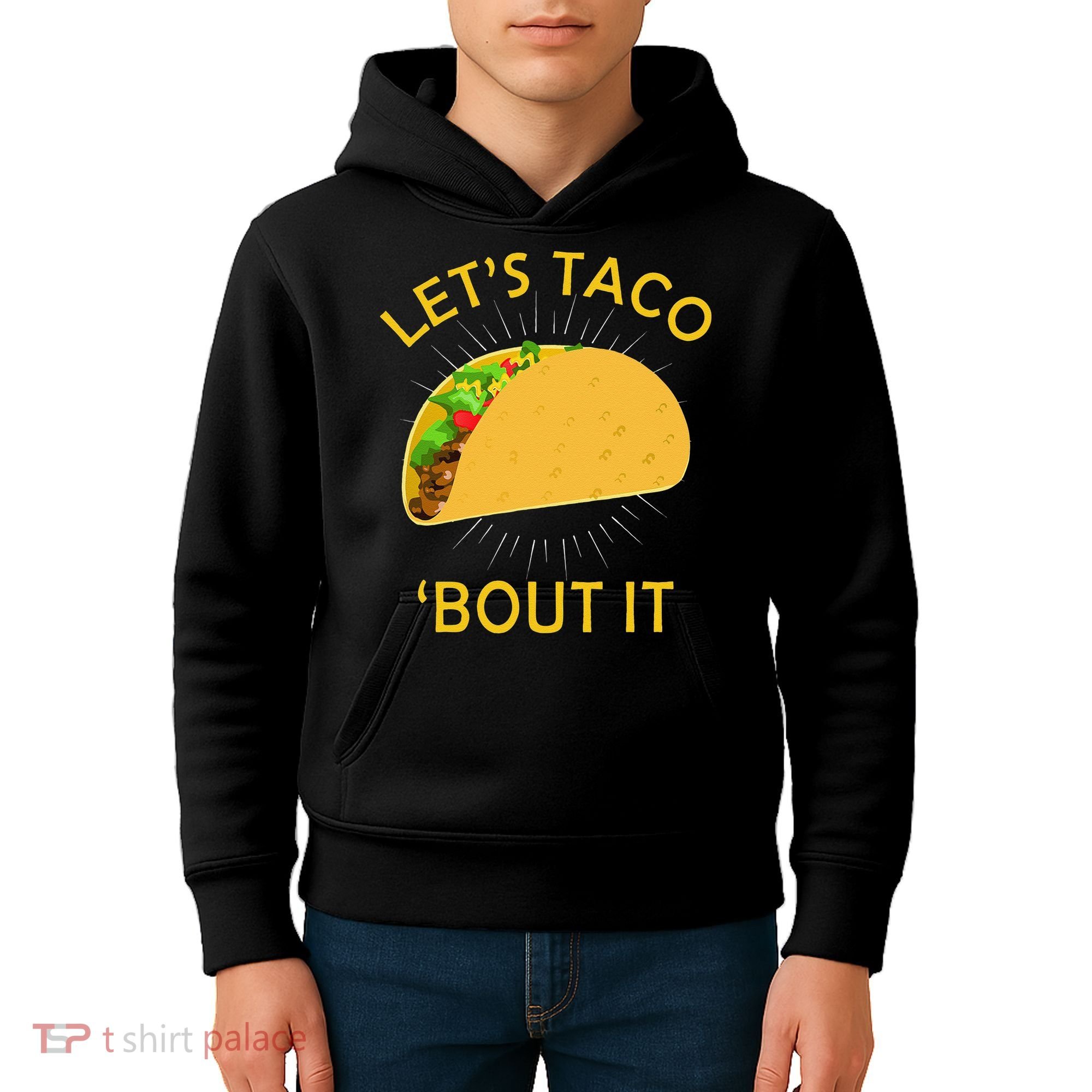 Let's Taco Bout It Taco Cinco De Mayo Tee Gift Kids Hoodie