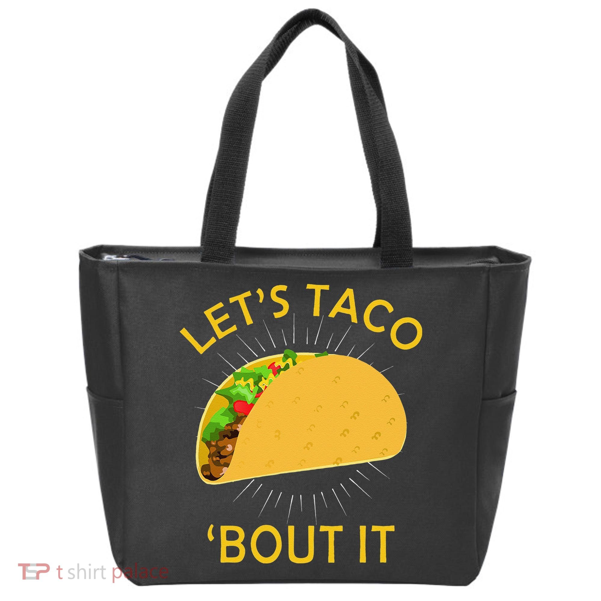 Let's Taco Bout It Taco Cinco De Mayo Tee Gift Tote Bag