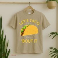 Let's Taco Bout It Taco Cinco De Mayo Tee Gift T-Shirt thumb 2