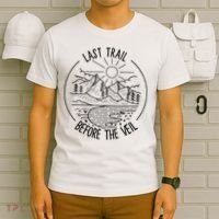 Last Trail Before The Veil Bachelorette Bridesmaid Hiking T-Shirt thumb 6