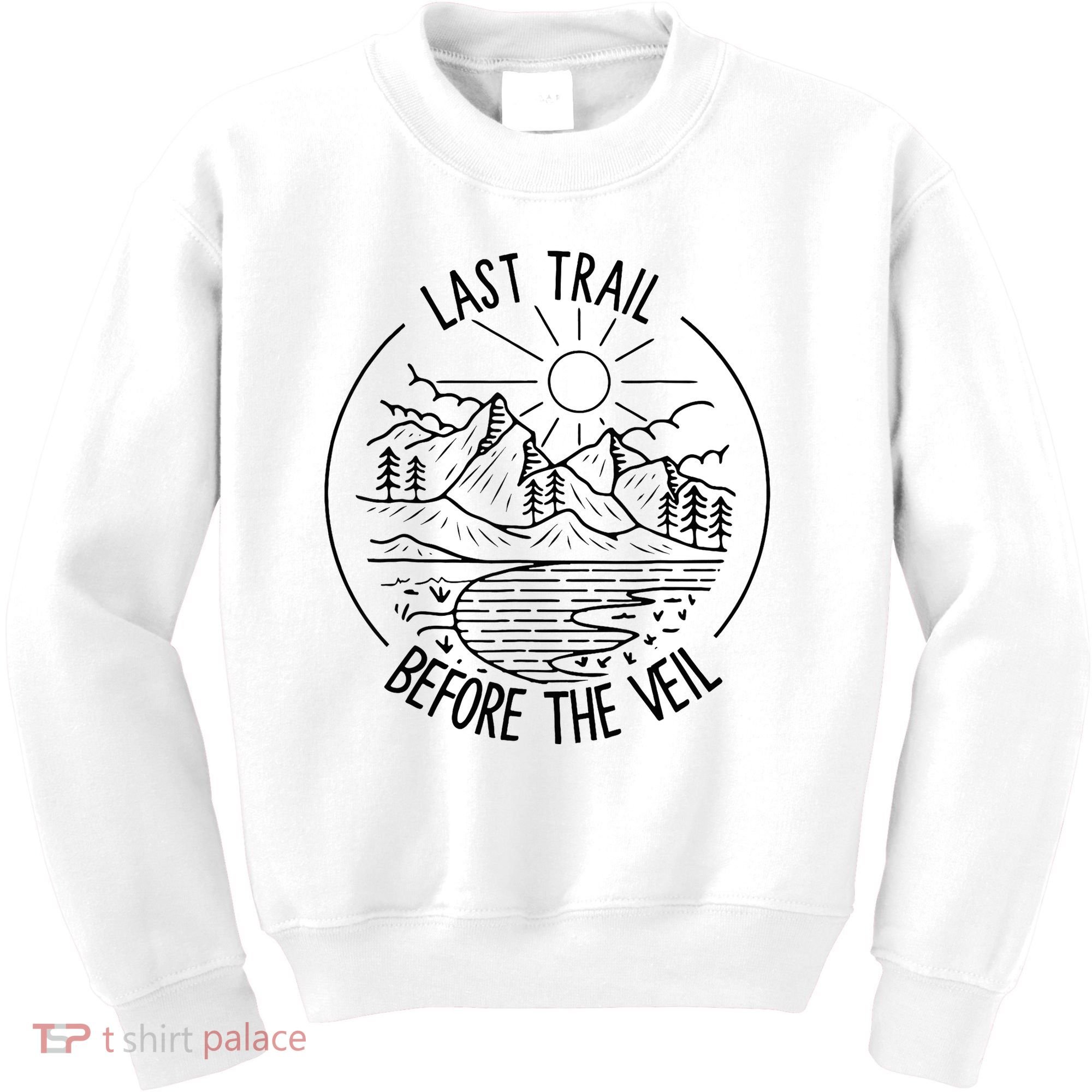 Last Trail Before The Veil Bachelorette Bridesmaid Hiking Kids Sweatshirt