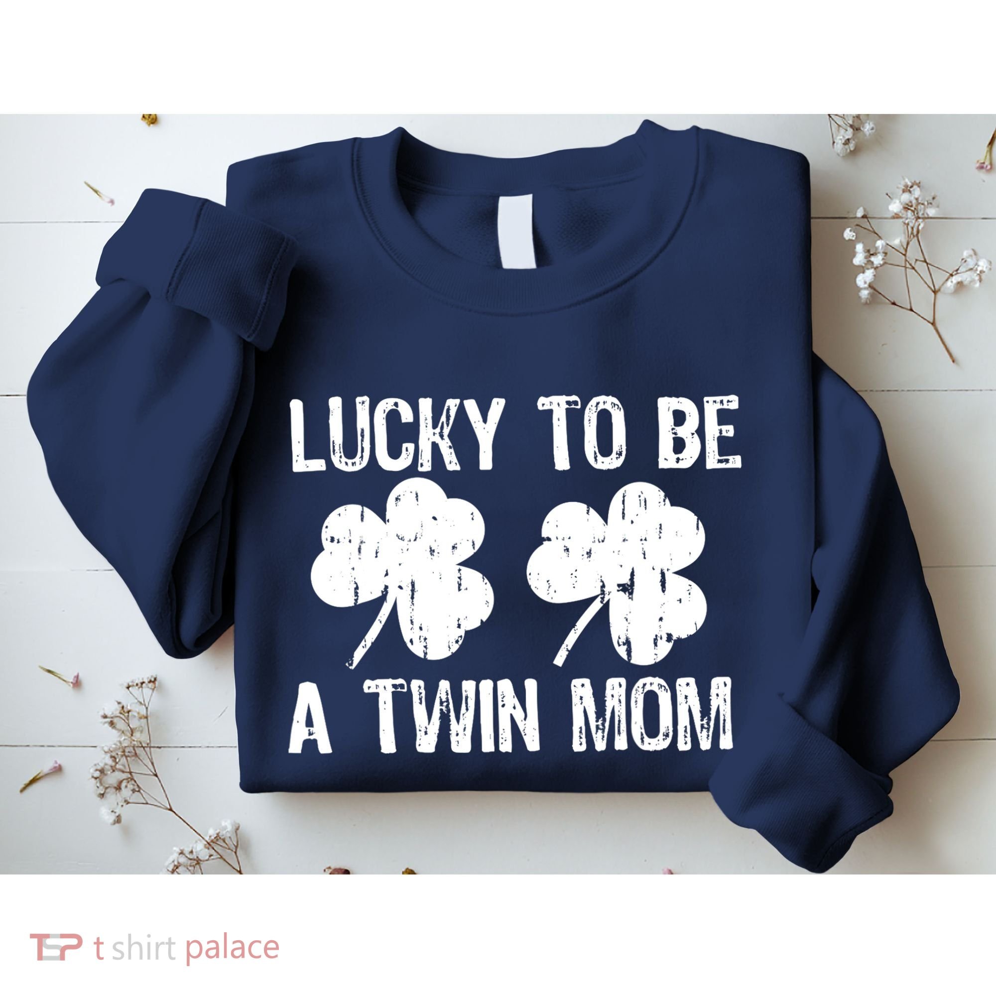 Lucky To Be A Twin Mom St Patrick's Day Sweatshirt