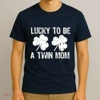 Lucky To Be A Twin Mom St Patrick's Day T-Shirt thumb 3