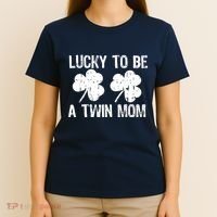 Lucky To Be A Twin Mom St Patrick's Day T-Shirt thumb 4
