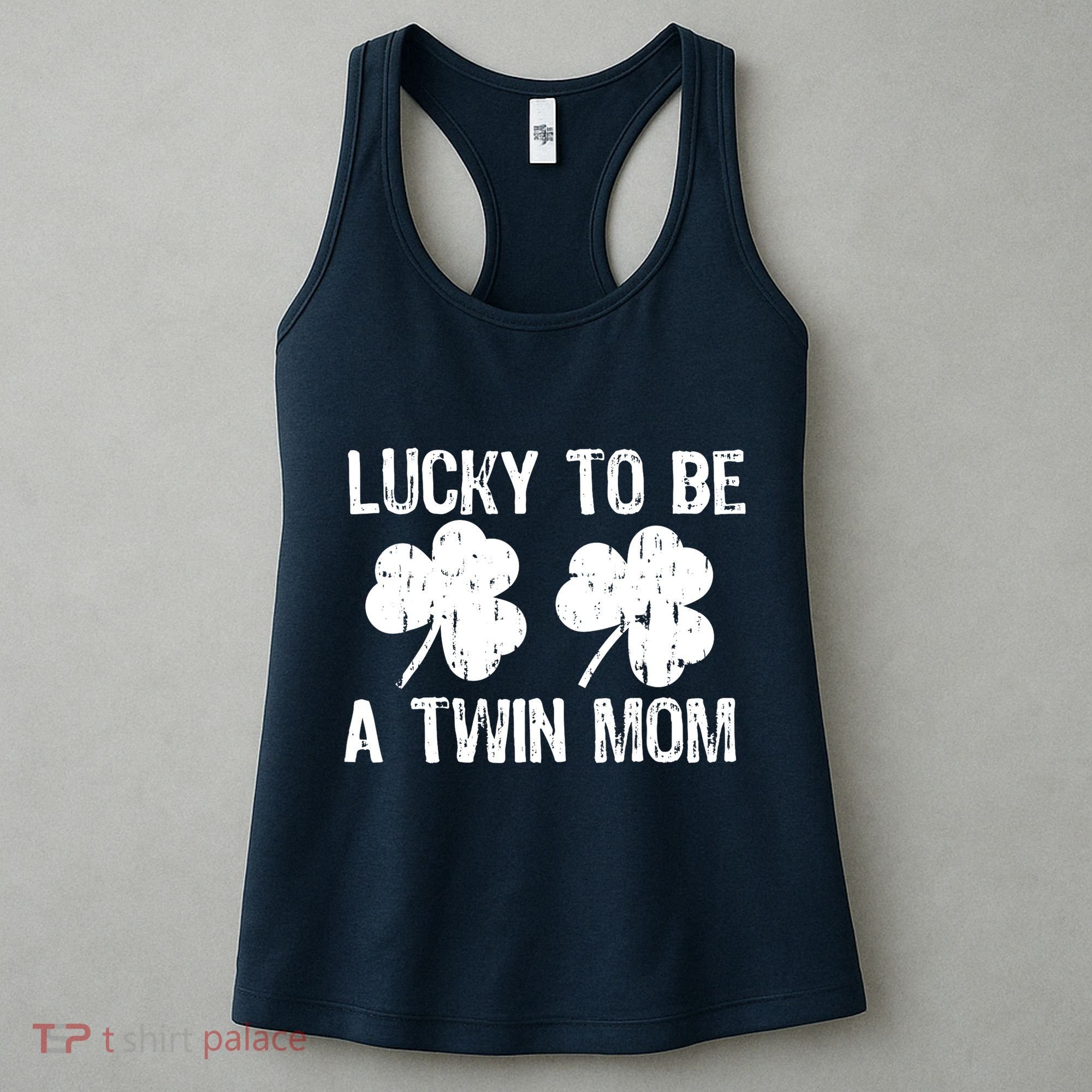 Lucky To Be A Twin Mom St Patrick's Day Women's Tank Top