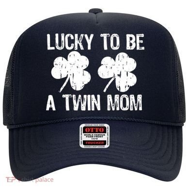 Lucky To Be A Twin Mom St Patrick's Day Hat