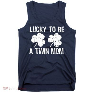 Lucky To Be A Twin Mom St Patrick's Day Tank Top