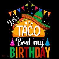 Let's Taco 'Bout My Birthday Cinco De Mayo Tacos Funny Coffee Mug thumb 5