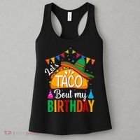 Let's Taco 'Bout My Birthday Cinco De Mayo Tacos Funny Women's Tank Top thumb 3
