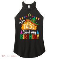 Let's Taco 'Bout My Birthday Cinco De Mayo Tacos Funny Women's Perfect Tri Rocker Tank thumb 0