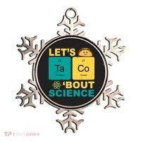 Let's Taco 'Bout Science Funny Ornament thumb 0