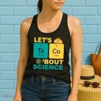 Let's Taco 'Bout Science Funny Women's Tank Top thumb 2