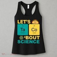 Let's Taco 'Bout Science Funny Women's Tank Top thumb 3
