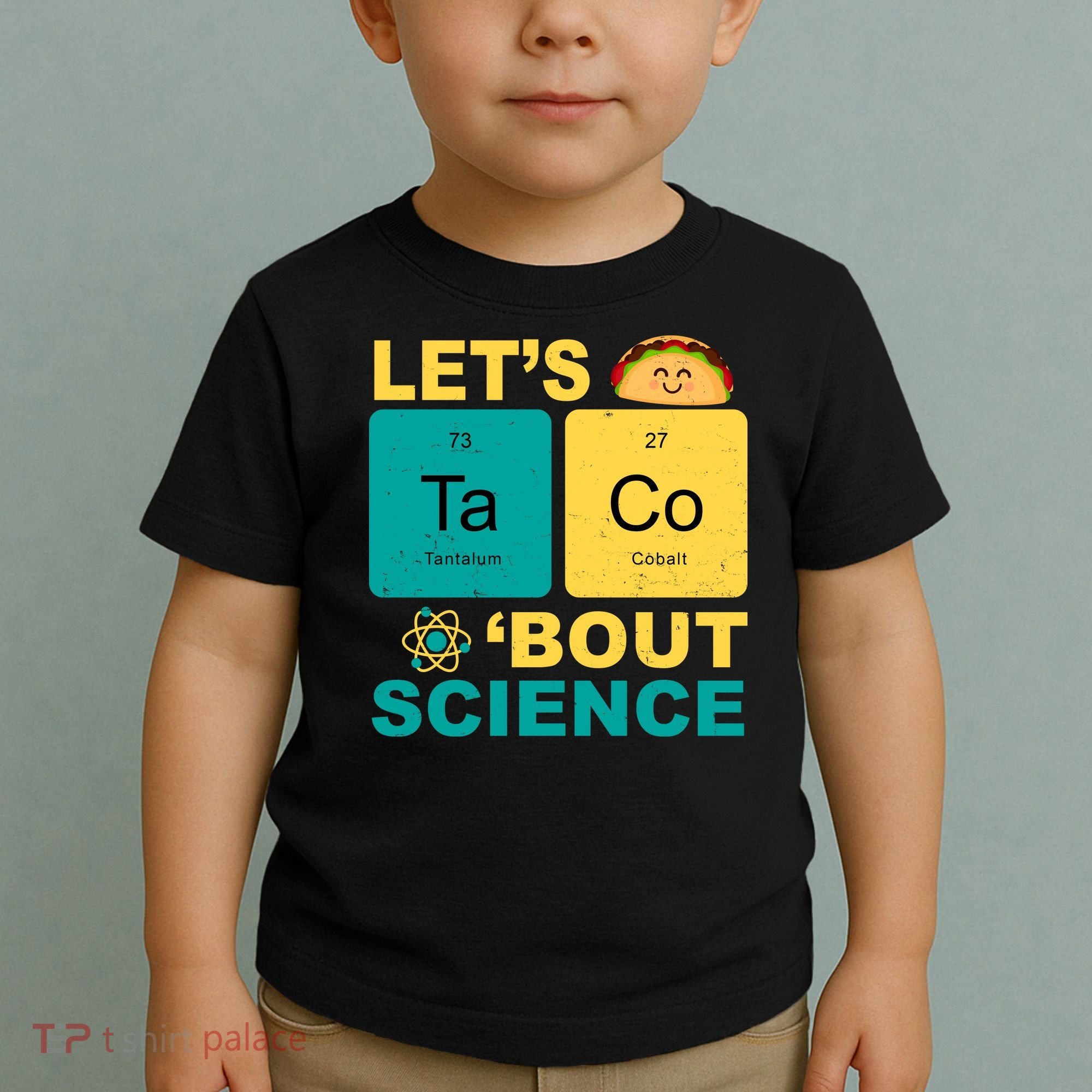 Let's Taco 'Bout Science Funny Toddler T-Shirt