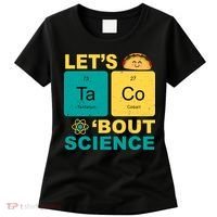 Let's Taco 'Bout Science Funny Women's T-Shirt thumb 0