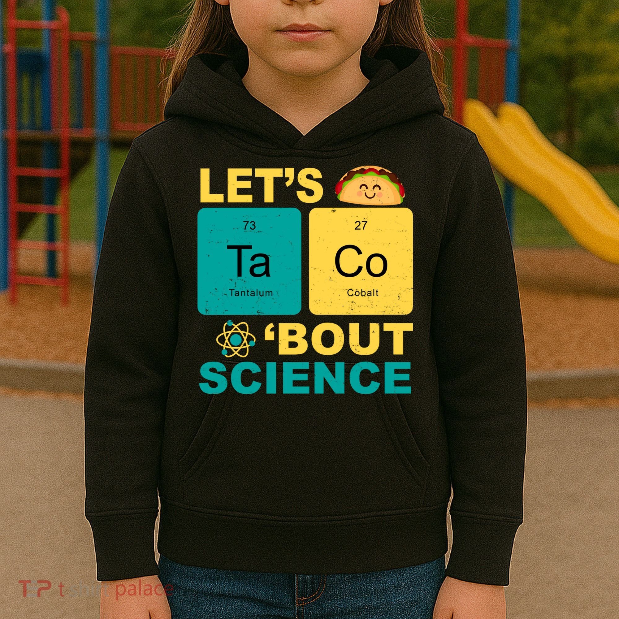 Let's Taco 'Bout Science Funny Kids Hoodie