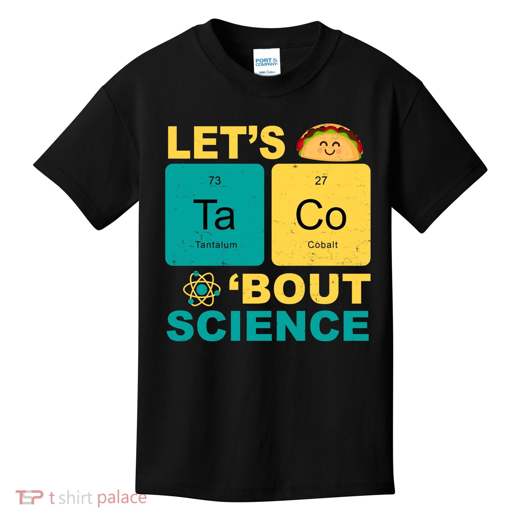 Let's Taco 'Bout Science Funny Kids T-Shirt