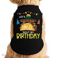 Let's Taco Bout My Birthday Funny Mexican Party Doggie Tank thumb 0