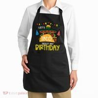 Let's Taco Bout My Birthday Funny Mexican Party Apron thumb 2