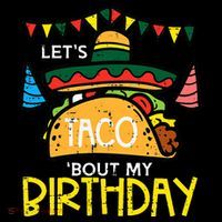 Let's Taco Bout My Birthday Funny Mexican Party Coffee Mug thumb 5