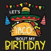 Let's Taco Bout My Birthday Funny Mexican Party Tumbler thumb 3