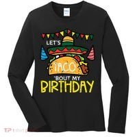 Let's Taco Bout My Birthday Funny Mexican Party Women's Long Sleeve Shirt thumb 0