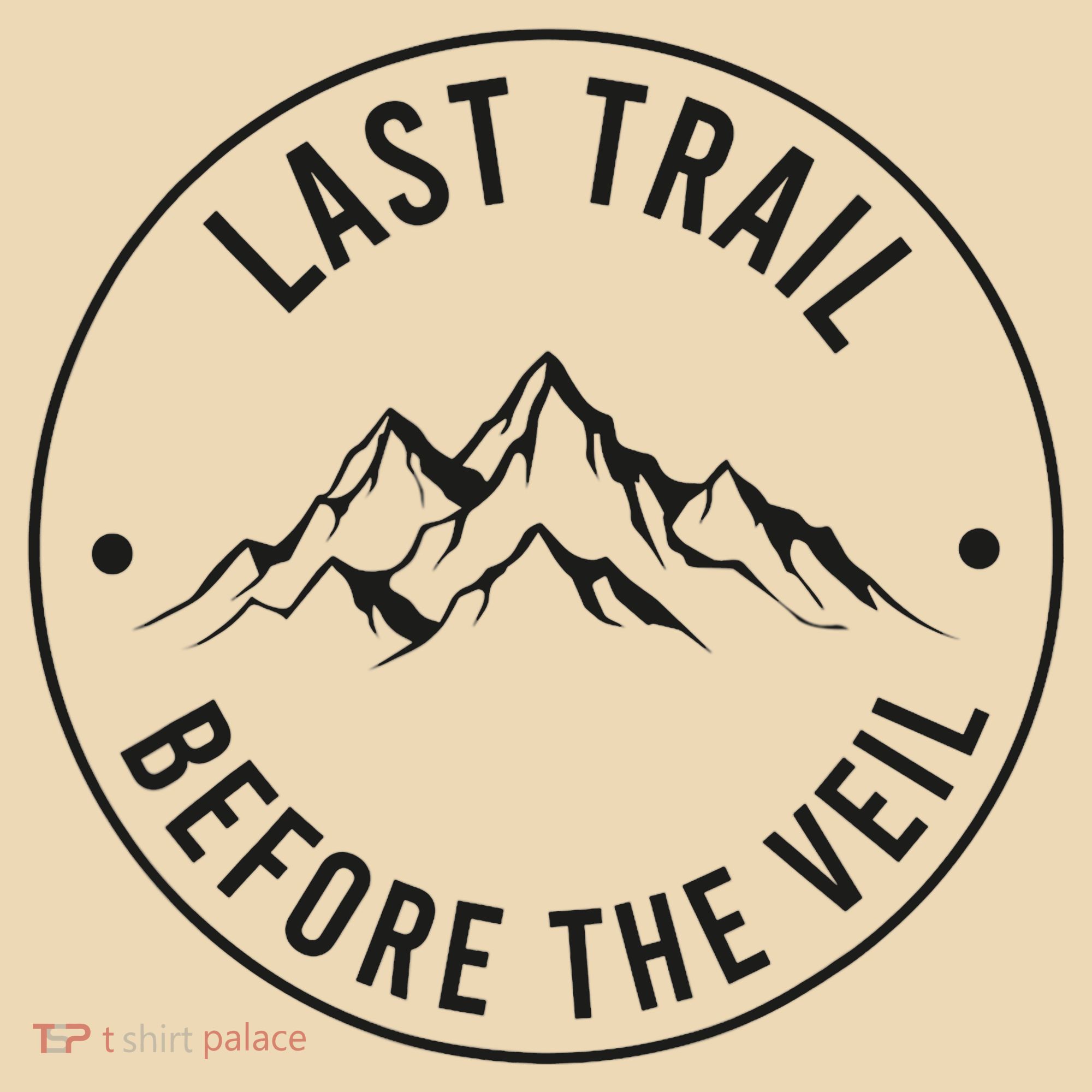 Last Trail Before The Veil Bachelorette Bridesmaid Hiking Tote Bag