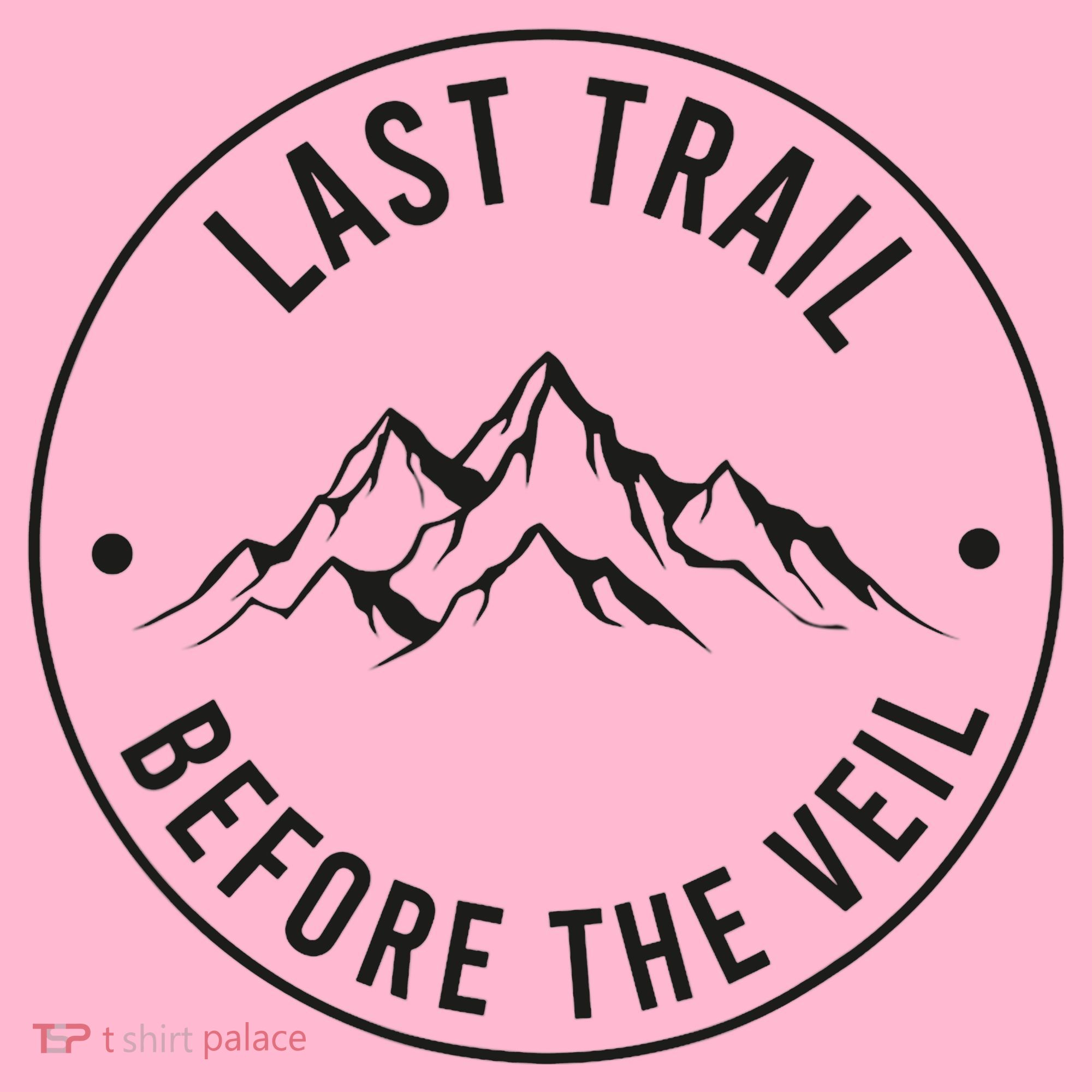 Last Trail Before The Veil Bachelorette Bridesmaid Hiking Coaster