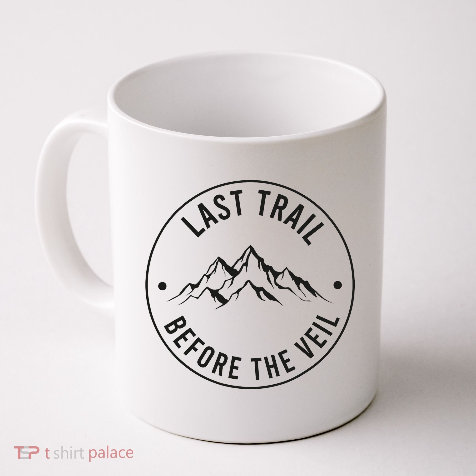Last Trail Before The Veil Bachelorette Bridesmaid Hiking Coffee Mug