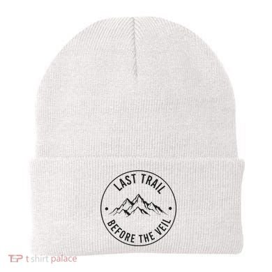 Last Trail Before The Veil Bachelorette Bridesmaid Hiking Beanie